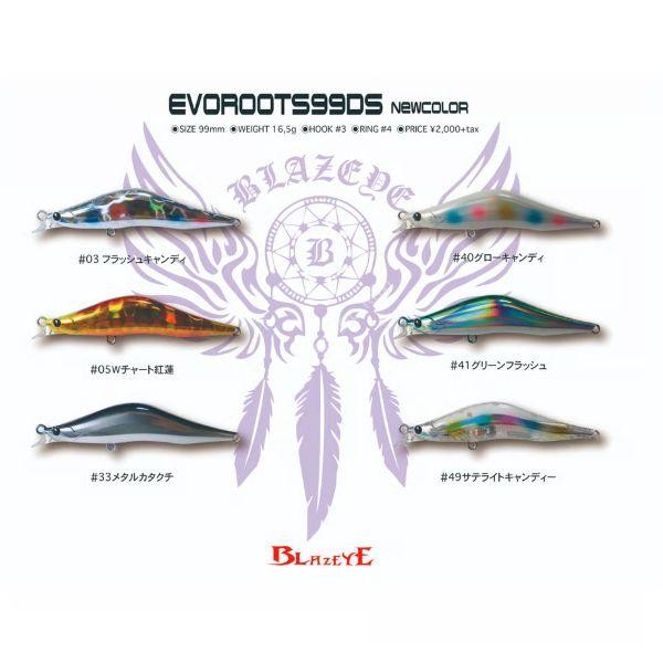 BLAZEYE Evoroots 99DS #49 Satellite Candy
