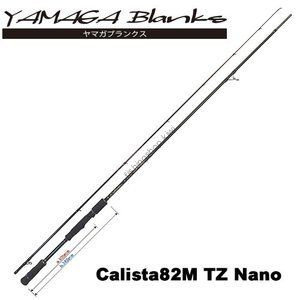 Yamaga Blanks Calista 82M/TZ Nano