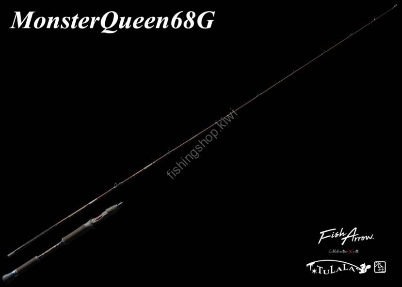 FISH ARROW×Tulala 2022 MonsterQueen 68G Rods buy at Fishingshop.kiwi