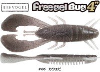 EIS VOGEL Freegel Bug 4" #06 Kawaebi
