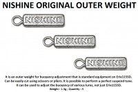 NISHINE Nishine Original Outer Weight